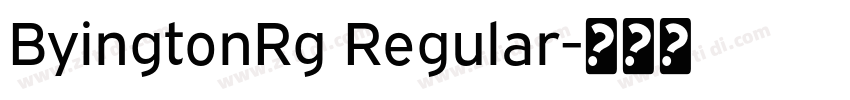 ByingtonRg Regular字体转换
